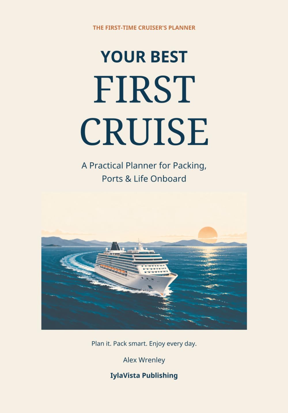 Cover of Your Best First Cruise